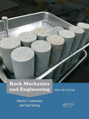 Rock Mechanics and Engineering Volume 2: Laboratory and Field Testing