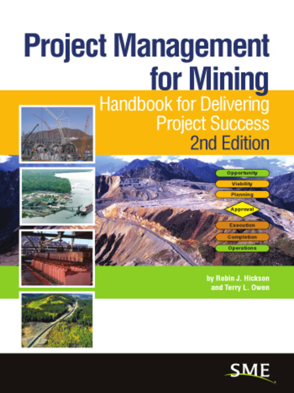 Project Management for Mining: Handbook for Delivering Project Success – 2nd Edition