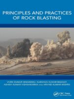 Principles and Practices of Rock Blasting