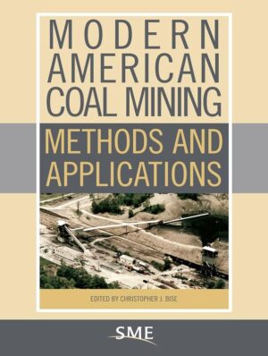 Modern American Coal Mining: Methods and Applications