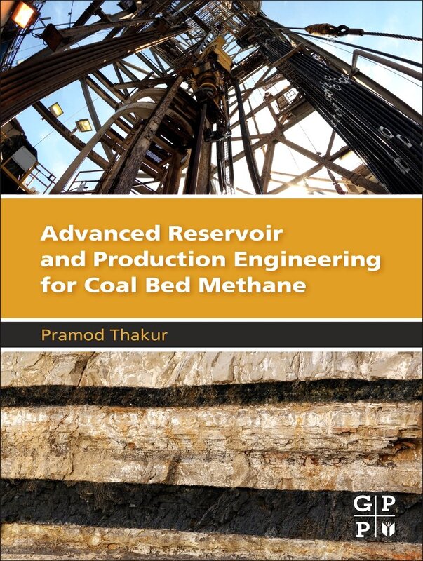 Advanced Reservoir and Production Engineering for Coal Bed Methane ...