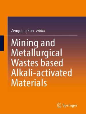 Mining and Metallurgical Wastes Based Alkali-Activated Materials