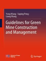 Guidelines for Green Mine Construction and Management