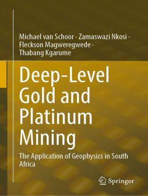 Deep-Level Gold and Platinum Mining